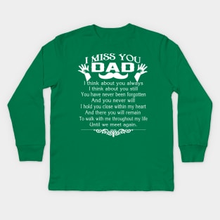 FAther (2) I MISS YOU, DAD Kids Long Sleeve T-Shirt